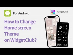 [Android]How to customize home screen theme on WidgetClub