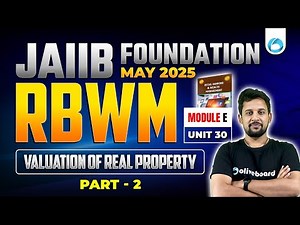 JAIIB May 2025 RBWM Module E Unit 30 Part - 2 | JAIIB 2025 Online Classes | By Rajeev Sir