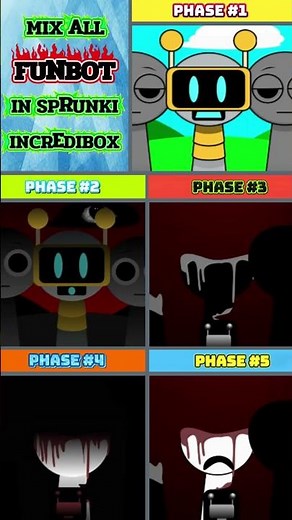 Mix All Fun Bot In Sprunki Incredibox | From Phase 1 to Phase 5 . Phase 1 vs Phase 2 ... Phase 5
