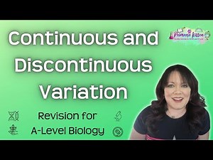 Continuous and Discontinuous Variation | Revision for Biology A-Level