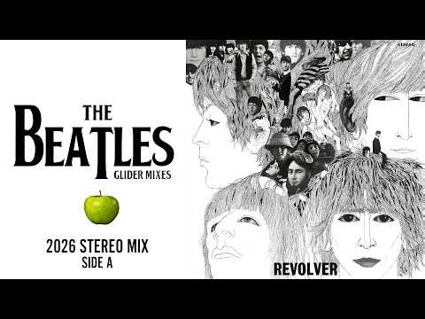 The Beatles - Revolver (Glider Mixes) | Full Album | Side A