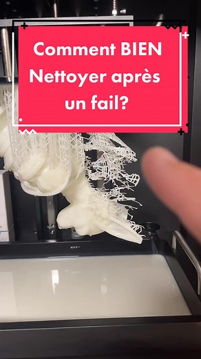Nettoyage d'une imprimante 3D après un échec d'impression