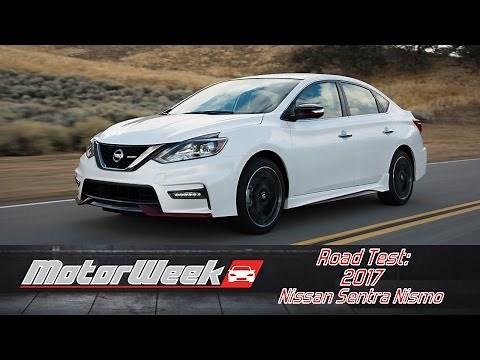 Road Test: 2017 Nissan Sentra Nismo - Nismo Yeah