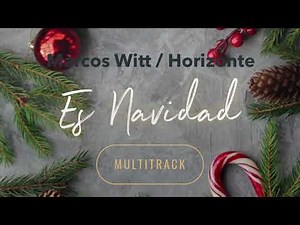 Es Navidad | Marcos Witt | Banda Horizonte | Multitrack