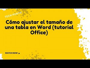 Cómo ajustar el tamaño de una tabla en Word (tutorial Office)