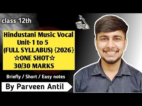 class 12 | full syllabus | paper pattern | one shot | hindustani music vocal | 2026