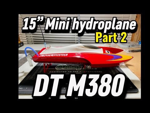 Mini Hydroplane DT Rc M380 lightning 15” hydro part 2 updated modified