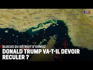 Strait of Hormuz blockade: Will Donald Trump have to back down? | LCI