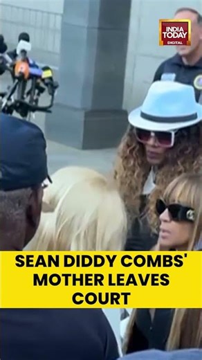 Sean Diddy Comb's Mother Leaves Court After His Sentencing | India Today