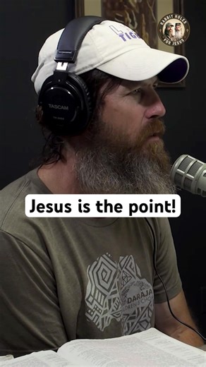 The Point of the Bible Is Jesus | Jase Robertson
