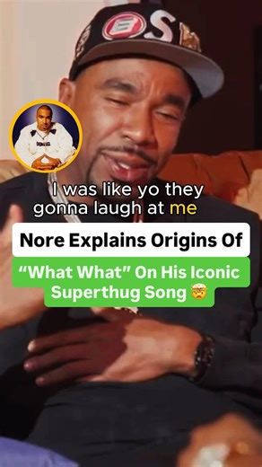 Nore Explains Origins Of “What What” On His Iconic Superthug Song 🤯