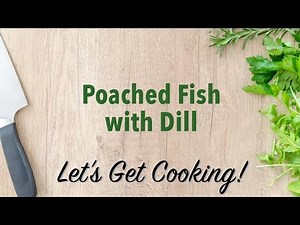 Poached Fish with Dill
