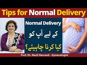 Tips For Normal Delivery | Tips for a Natural Labor | Normal Delivery Ke Liye Kya Karna Chahiye