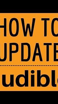How to AUDIBLE UPDATE, how do I update the Audible app and DOWNLOAD the NEW Version