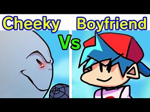 【fnf】VS Cheeky FULL WEEK + Cutscenes（Rematch）[2.0 UPDATE]