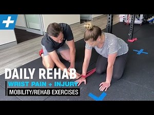 Wrist Pain and Injury Pt.2 - Mobility . Rehab Exercises | Tim Keeley | Physio REHAB