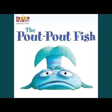 Mr Pout-Pout Fish