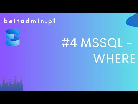 #4 MSSQL - WHERE Clause | PL Lecturer