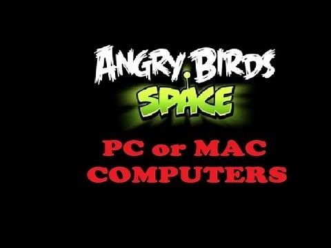 Angry Birds Space HD for PC or MAC (Download Links Below)