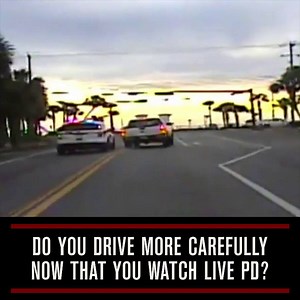 Has Live PD changed the way you drive? 🚗🚓 Don't miss a second of the action in an all new episode tonight at 9PM! | Live PD on A&E