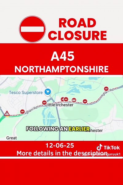 A45 Road Closure in Northamptonshire: Detour Information