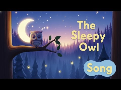 The Sleepy Owl Song 3D Pixar Kids Lullaby – Learn Day & Night 🌙🦉✨