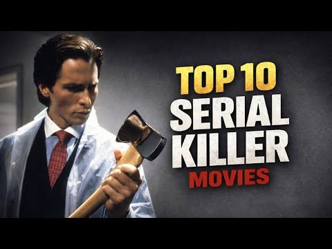Top 10 Serial Killer movies you must watch