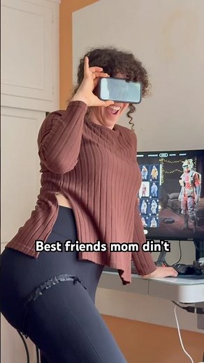 Best friends mom din’t
