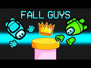 Playing FALL GUYS in AMONG US?!