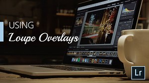 Today's Lightroom Coffee Break helps you unlock the potential of Loupe Overlays: | Adobe Lightroom