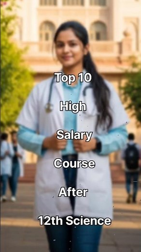 Top 10 High Salary Courses After 12th Science | Best Career Options 2026