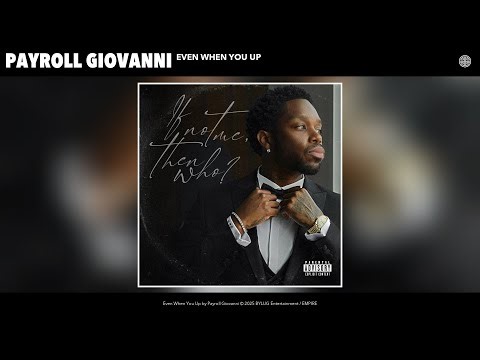 Payroll Giovanni - Even When You Up (Official Audio)