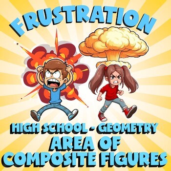 Area of Composite Figures FRUSTRATION Math Game - No Prep Geometry Review