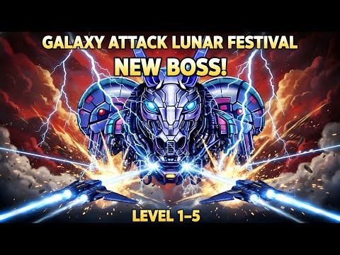 Lunar Festival ⚡ Thunder Ascension Level 1–5 | New Boss Guide 🚀 Galaxy Attack by Apache Welder
