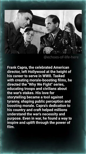 Frank Capra — The Filmmaker Who Lifted Spirits in Wartime