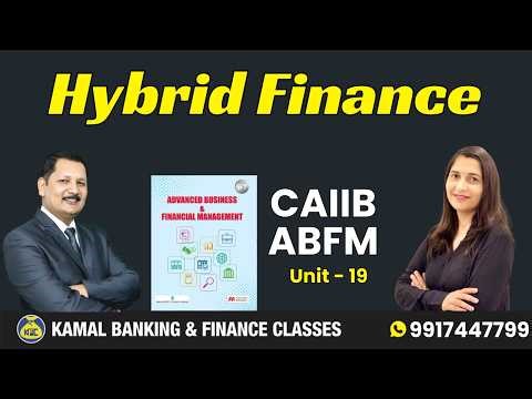 CAIIB ABFM Unit 19.3 Hybrid Finance #ilb1253 || 05 May 2026 8:30 PM