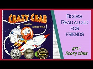 🦀 CRAZY CRAB by Mark C. Evans, illustrated by Steve Page – Children's Book Read Aloud 🌘