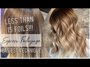 EXPRESS FOILAYAGE | Easiest Technique | Less Than 15 Foils