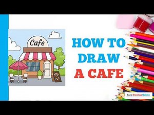 How to Draw a Cafe: Easy Step by Step Drawing Tutorial for Beginners