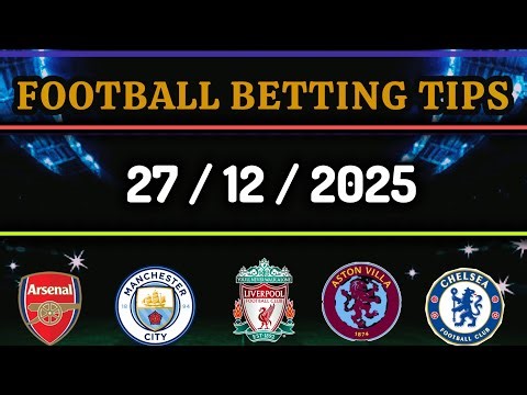 FOOTBALL PREDICTIONS TODAY 27/12/2025 PREDICTIONS TODAY | BETTING TIPS #betting