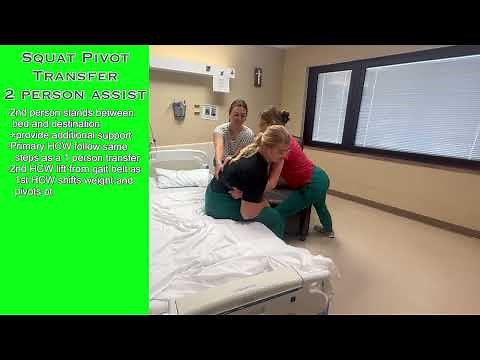 Patient Mobility: Squat Pivot Transfer (1 and 2 Person Assist)