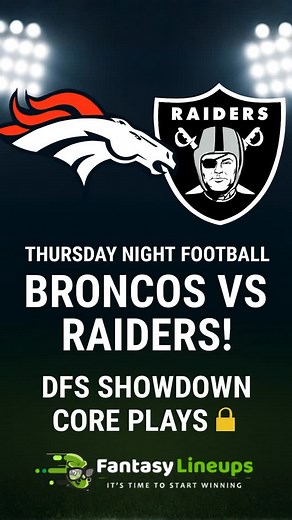 🔥 Thursday Night Football is HERE — Broncos vs Raiders! Lock in your DFS Showdown Core Plays with FantasyLineups 💥 💪 Bo Nix: Dual-threat QB with red-zone juice — Captain material ⚡ Brock Bowers: Target hog in Vegas, ceiling’s sky-high 🔥 Courtland Sutton: Reliable volume TD upside 🧠 Build smarter. Win bigger. #FantasyLineups #DFSShowdown #TNF #BroncosVsRaiders #BoNix #BrockBowers #CourtlandSutton #NFLFantasy #DraftKings #FanDuel #FantasyFootball #ThursdayNightFootball #NFLDFS #CorePlays #fan