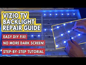 Vizio TV Backlight Repair Guide | Fix Black Screen & No Picture Easy