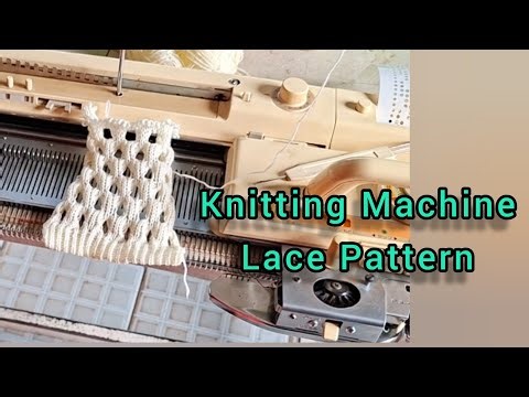 Knitting Machine Lace Pattern 