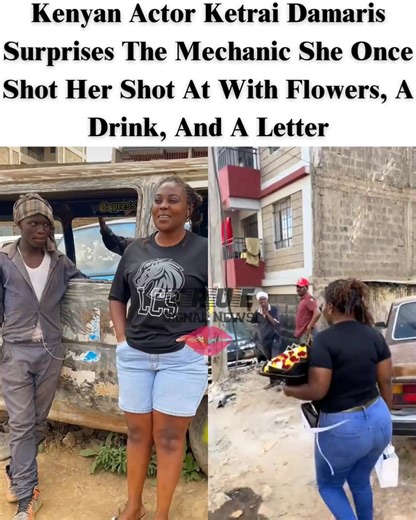 Kenyan Actor Ketrai Damaris Surprises The Mechanic She Once Shot Her Shot At With Flowers, A Drink, And A Letter