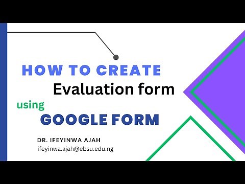 HOW TO CREATE EVALUATION FORM USING GOOGLE FORM