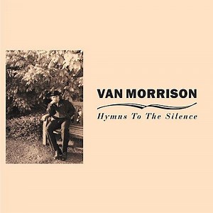 Van Morrison - Hymns To The Silence