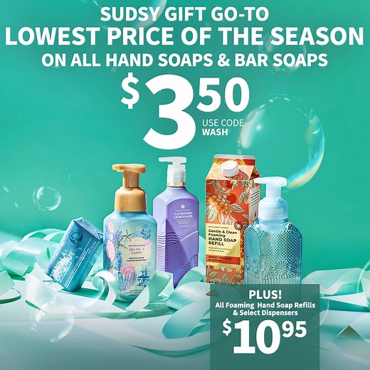 361 reactions · 12 shares | 識 Limited time only: All Hand Soaps & Bar Soaps $3.50 + all Foaming Hand Soap Refills & select Dispensers $10.95. 識 | Bath & Body Works Canada | Facebook