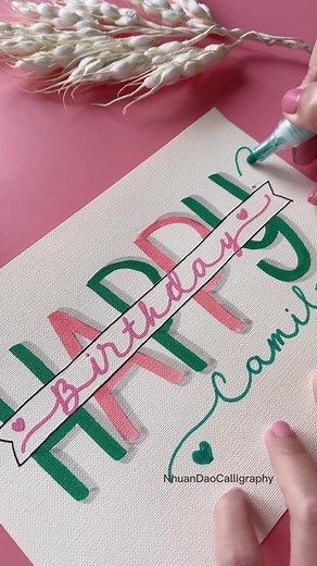 Happy Birthday Camila Calligraphy & Hand Lettering