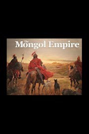 Watch The Mongol Empire Season 1 Episode 21 - Timur's Major Campaigns